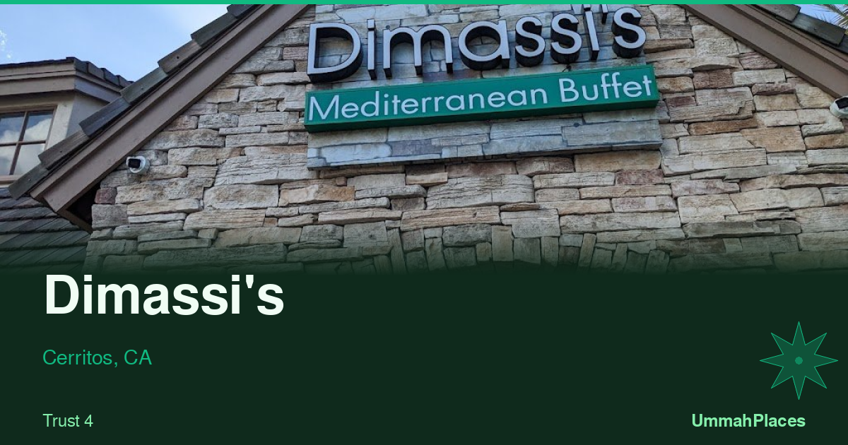 Dimassi's - Cerritos, CA | UmmahPlaces
